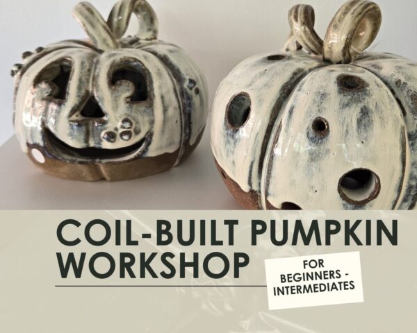 Coil-built Pumpkins workshop- 2 hours- One Day