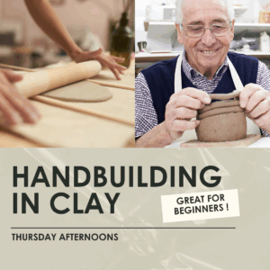 Handbuilding in Clay: Beginner to Intermediate- 3 hours