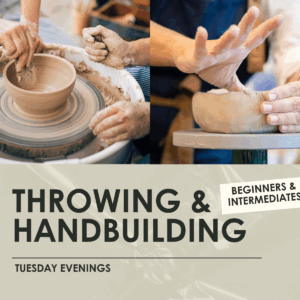 Throwing & Handbuilding Ceramics - Beginner to Intermediate - 2.5 Hour Classes