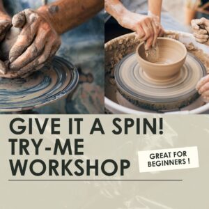 Give it a spin!- One day-1 hour workshop- November 5th