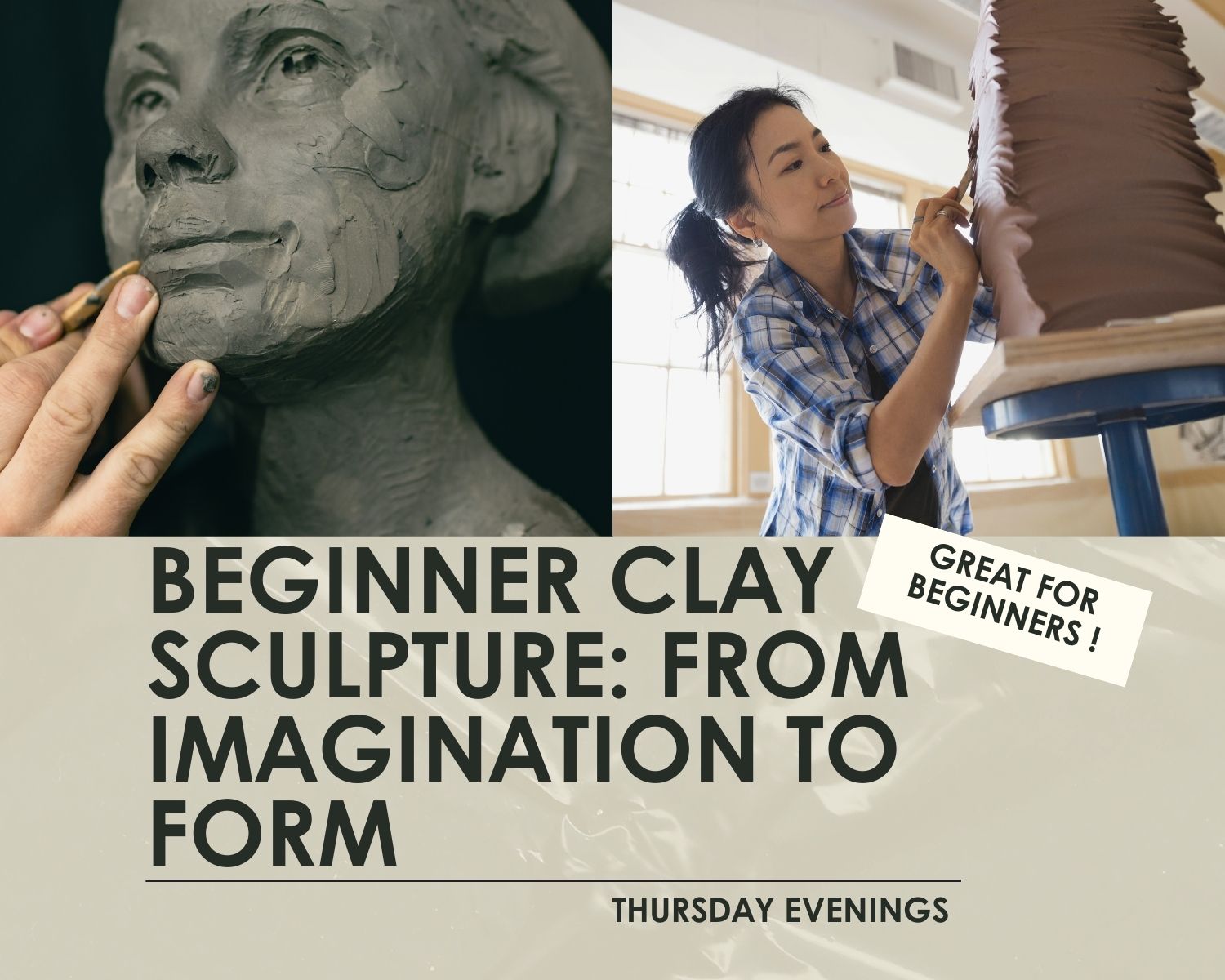 Beginner Clay Sculpture: From Imagination to Form - Beg-Int-3 hour classes