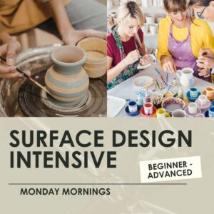 Surface Design Intensive - Beg-Adv- 3 hour weekly classes, Mondays