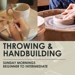 Throwing & Handbuilding Ceramics - Beg-Int - 3 hour weekly classes, Sundays