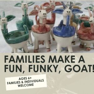 Families Make a Fun, Funky Goat Workshop- 1.5 hours-Sunday, July 19th