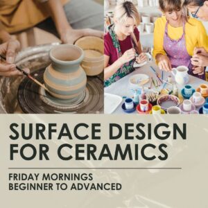 Surface Design Intensive - Beg-Adv- 3 hour weekly classes, Fridays