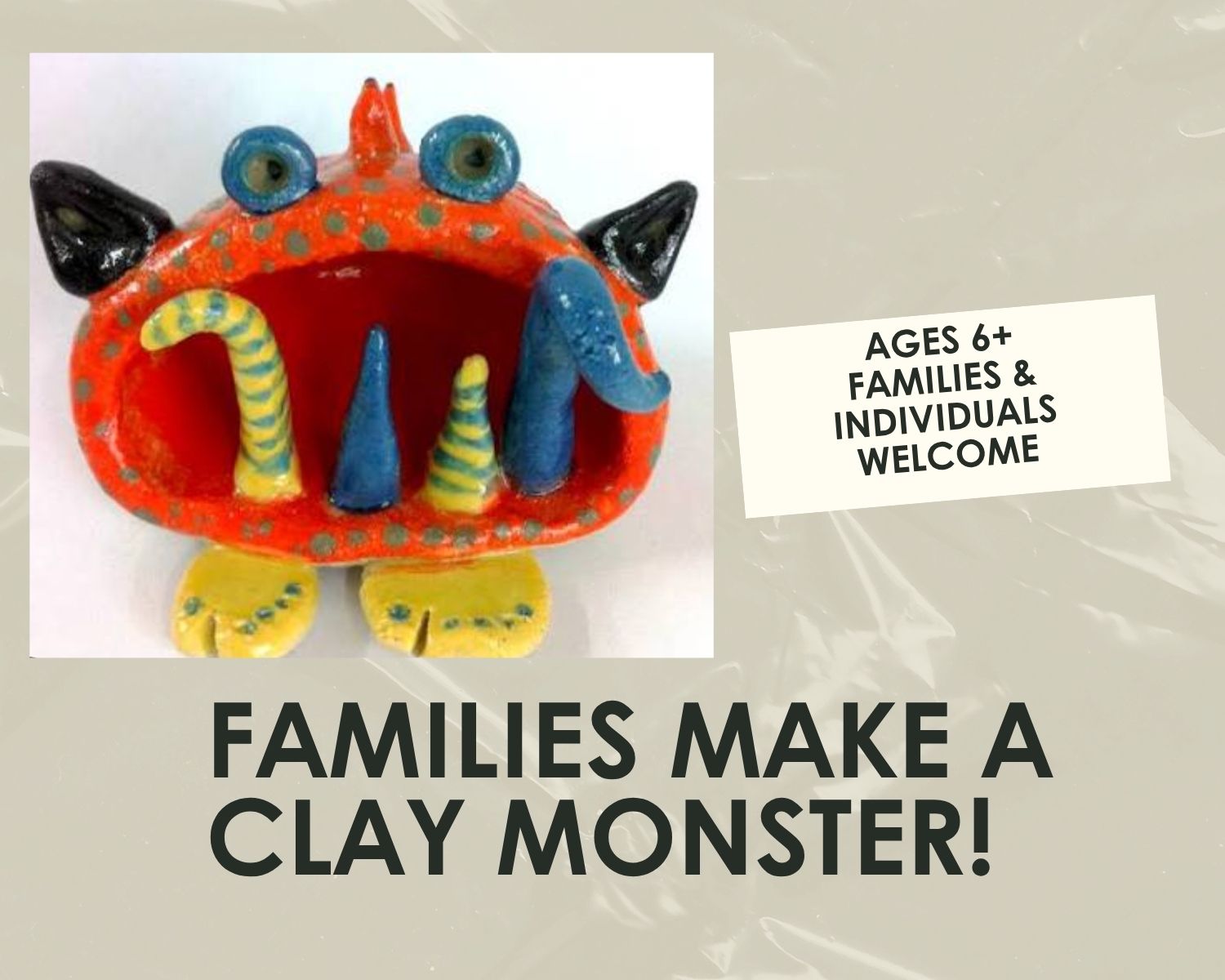 Families Make a Clay Monster Workshop- 1.5 hours-Sunday, September 13th