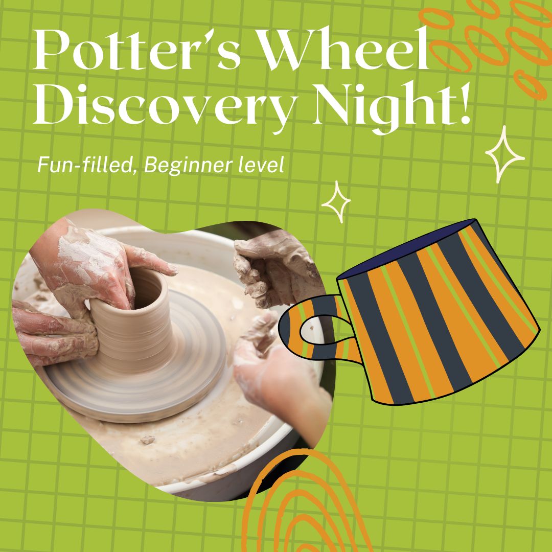Pottery Wheel Discovery Night - September 26th