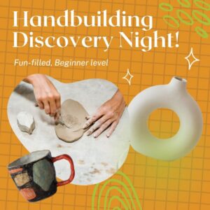 Handbuilding Discovery Night - November 7th